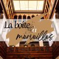 La boite à merveilles