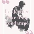 Le dernier jour d un condamne